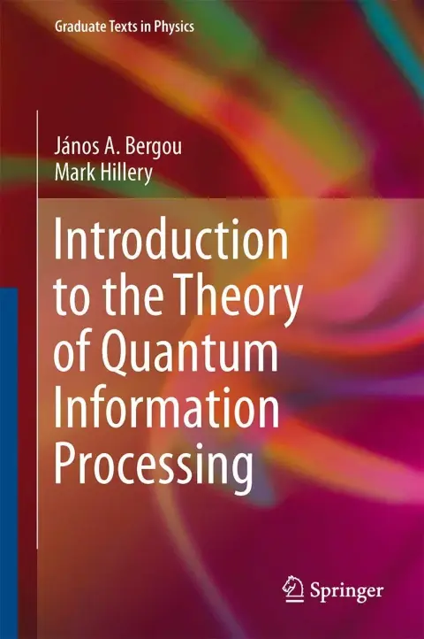 Cover of Introduction to the Theory of Quantum Information Processing