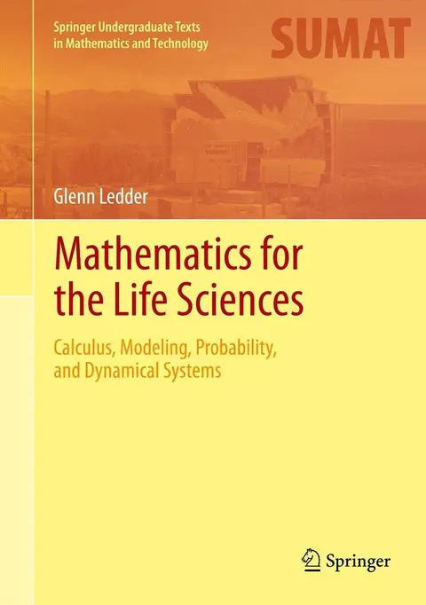 Cover of Mathematics for the Life Sciences