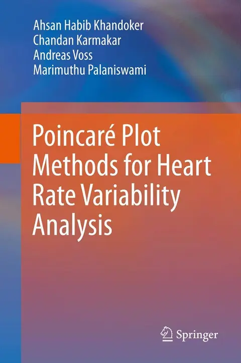 Cover of Poincaré Plot Methods for Heart Rate Variability Analysis