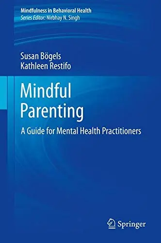 Cover of Mindful Parenting