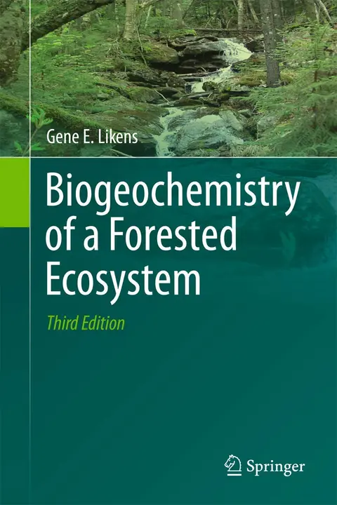 Cover of Biogeochemistry of a Forested Ecosystem