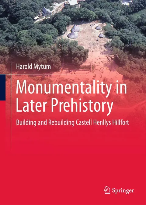 Cover of Monumentality in Later Prehistory
