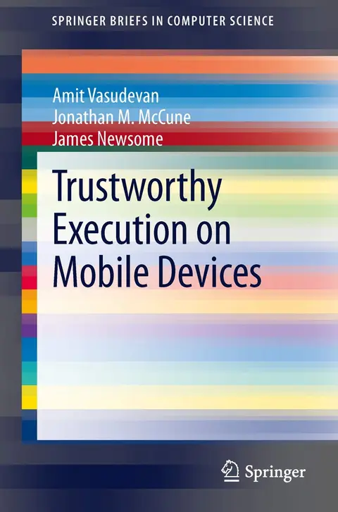 Cover of Trustworthy Execution on Mobile Devices