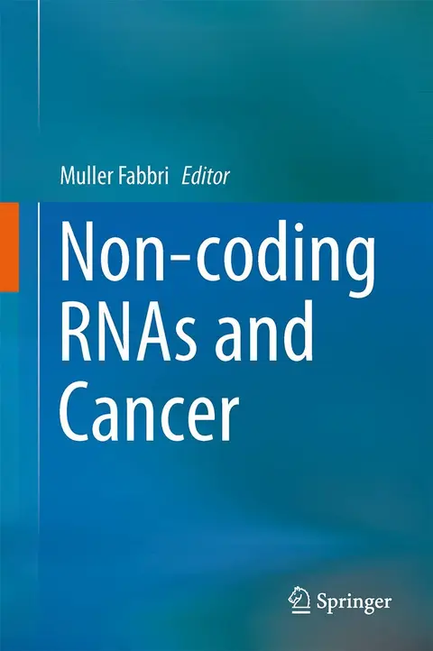 Cover of Non-coding RNAs and Cancer