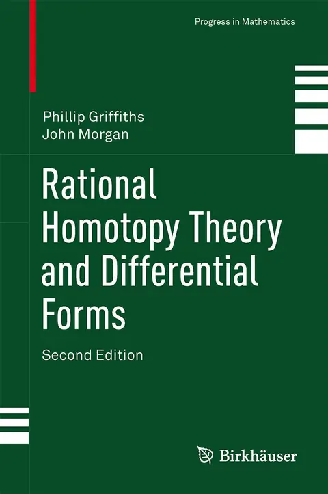 Cover of Rational Homotopy Theory and Differential Forms