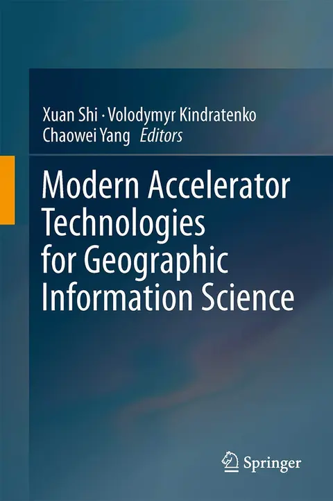 Cover of Modern Accelerator Technologies for Geographic Information Science