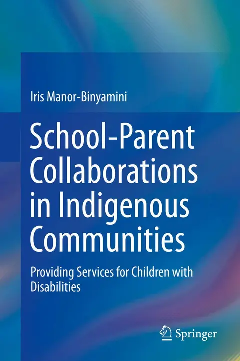 Cover of School-Parent Collaborations in Indigenous Communities