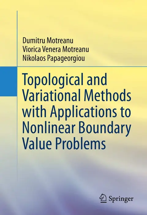 Cover of Topological and Variational Methods with Applications to Nonlinear Boundary Value Problems