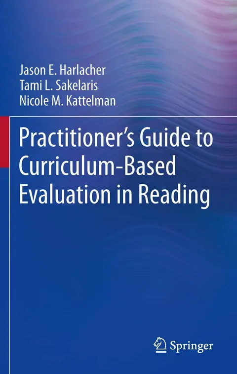Cover of Practitioner’s Guide to Curriculum-Based Evaluation in Reading