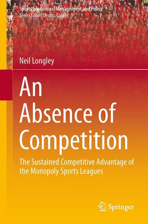 Cover of An Absence of Competition