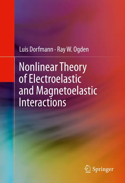 Cover of Nonlinear Theory of Electroelastic and Magnetoelastic Interactions