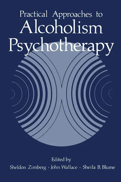 Cover of Practical Approaches to Alcoholism Psychotherapy
