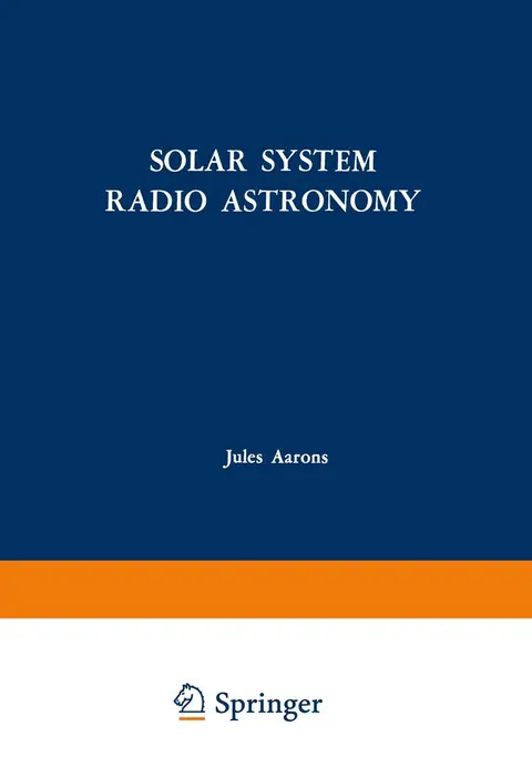 Cover of Solar System Radio Astronomy