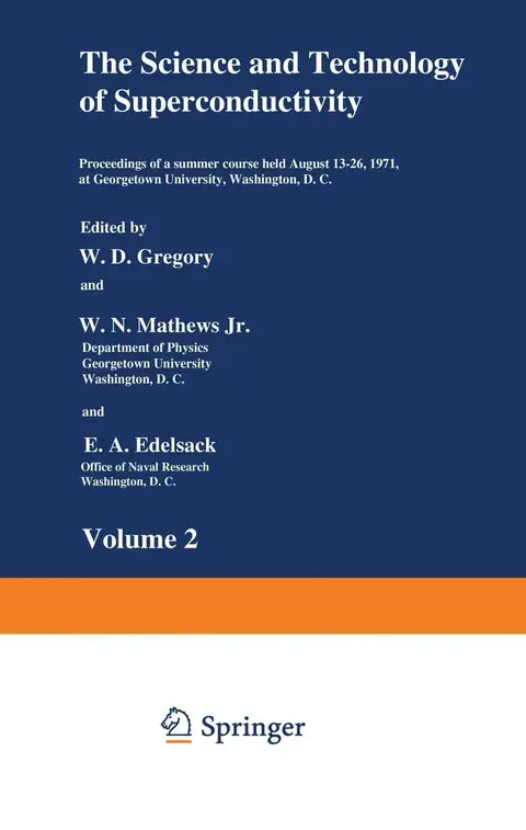 Cover of The Science and Technology of Superconductivity