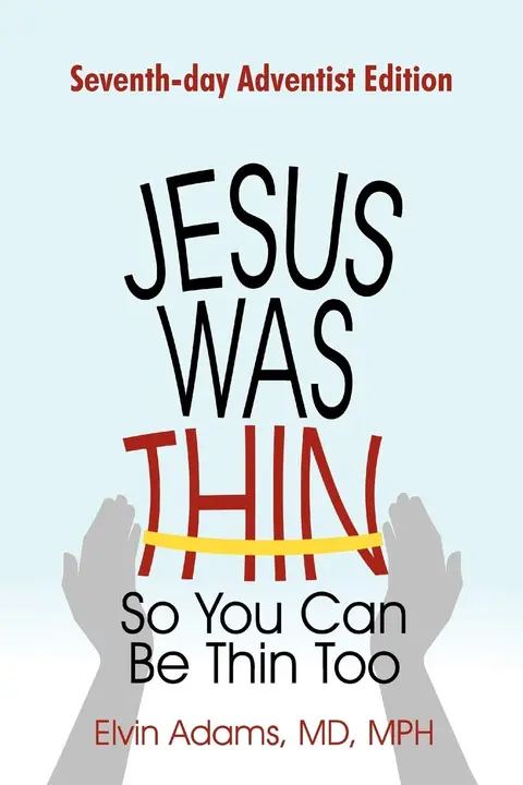Cover of Jesus Was Thin So You Can Be Thin Too