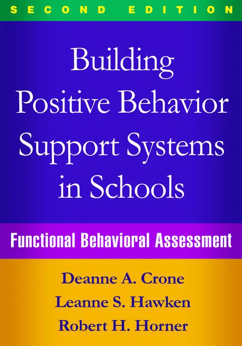 Cover of Building Positive Behavior Support Systems in Schools, Second Edition
