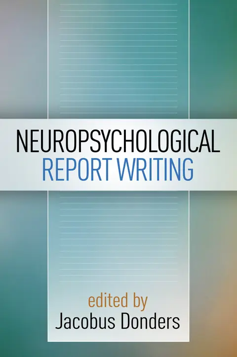 Cover of Neuropsychological Report Writing