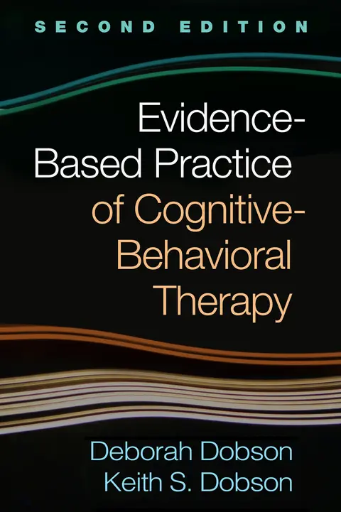 Cover of Evidence-Based Practice of Cognitive-Behavioral Therapy