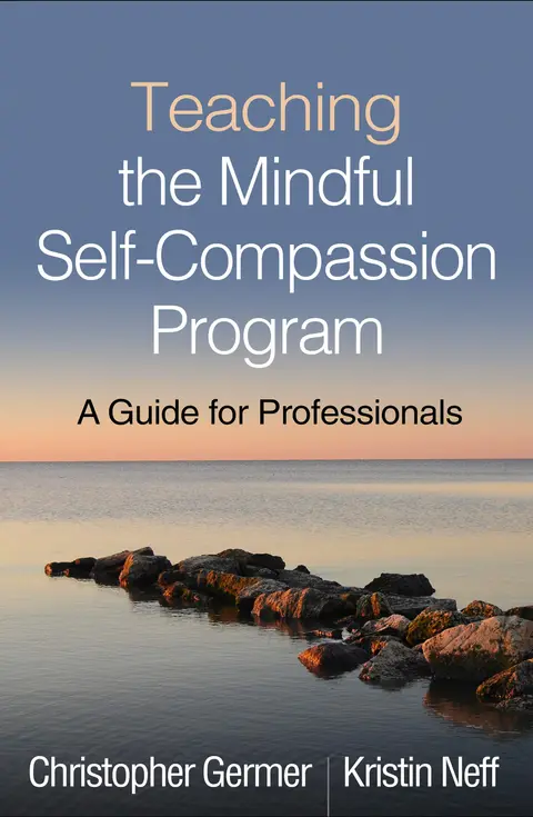 Cover of Teaching the Mindful Self-Compassion Program
