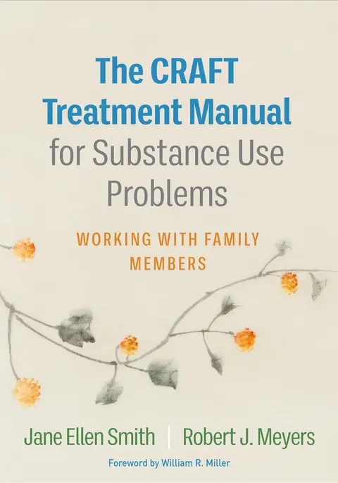 Cover of The CRAFT Treatment Manual for Substance Use Problems