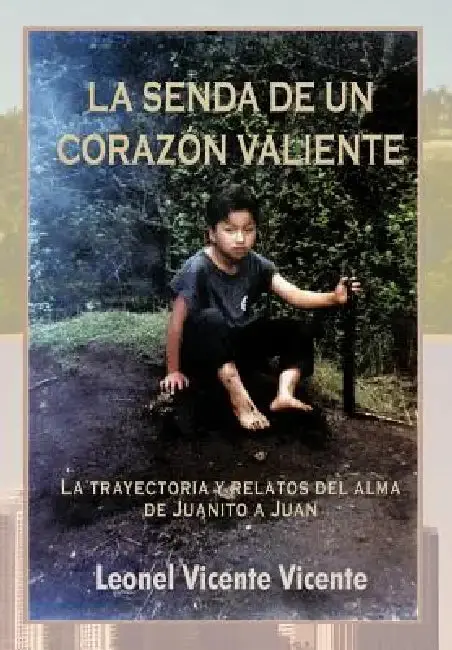Cover of La Senda de Un Coraz N Valiente