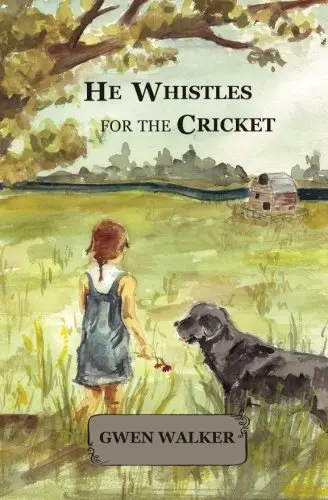 Cover of He Whistles for the Cricket