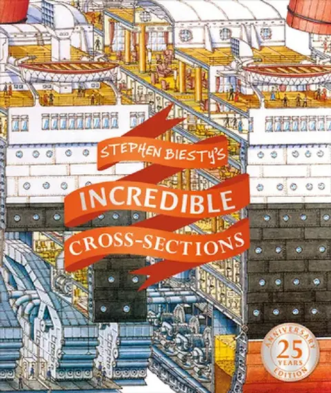 Cover of Stephen Biesty's Incredible Cross-Sections