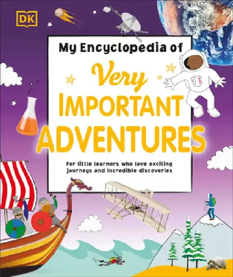 Cover of My Encyclopedia of Very Important Adventures