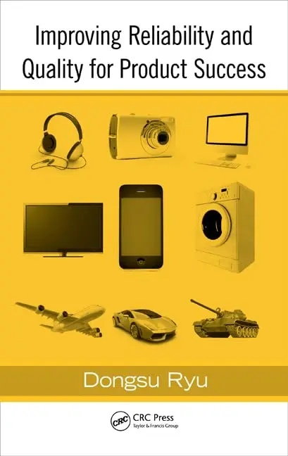 Cover of Improving Reliability and Quality for Product Success