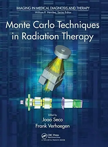 Cover of Monte Carlo Techniques in Radiation Therapy
