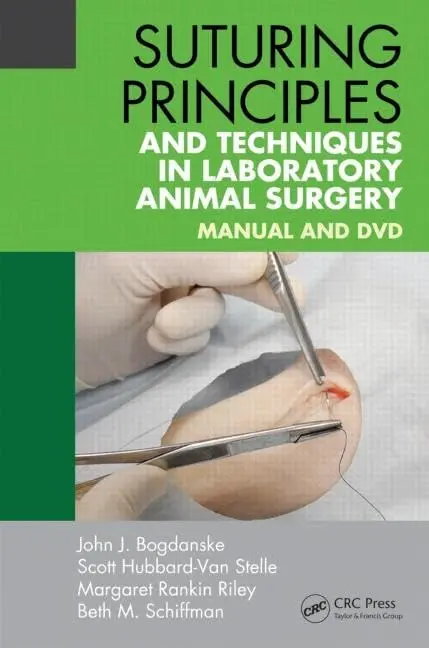 Cover of Suturing Principles and Techniques in Laboratory Animal Surgery