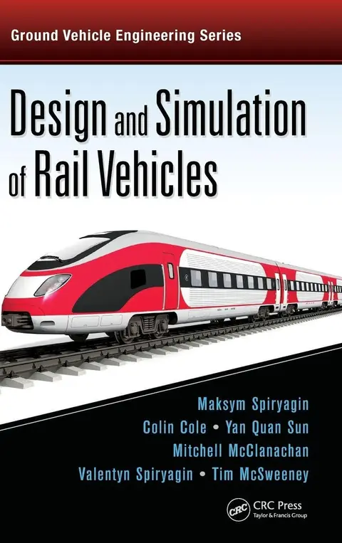 Cover of Design and Simulation of Rail Vehicles