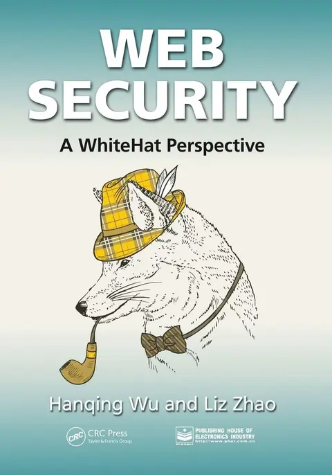 Cover of Web Security; A White Hat Perspective