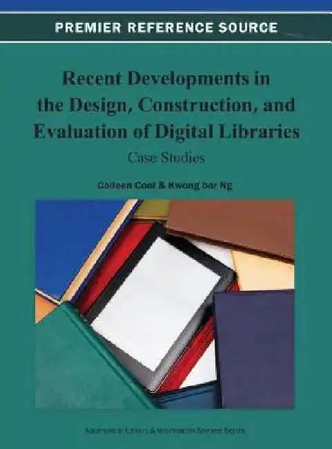 Cover of Recent Developments in the Design, Construction, and Evaluation of Digital Libraries