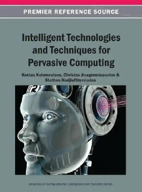 Cover of Intelligent Technologies and Techniques for Pervasive Computing