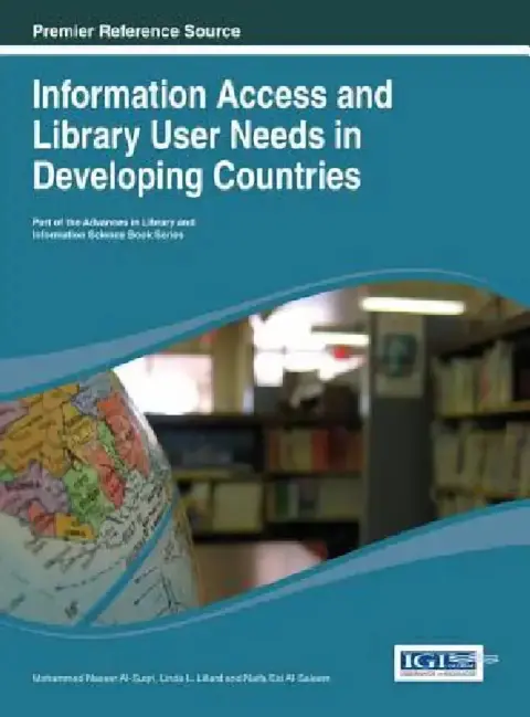 Cover of Information Access and Library User Needs in Developing Countries