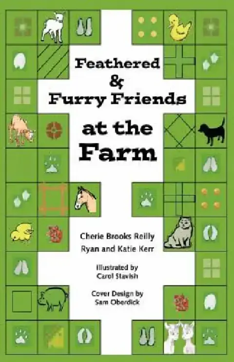 Cover of Feathered & Furry Friends at the Farm