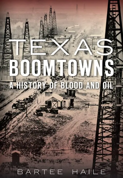 Cover of Texas Boomtowns