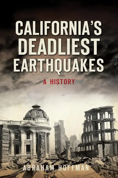 Cover of California's Deadliest Earthquakes