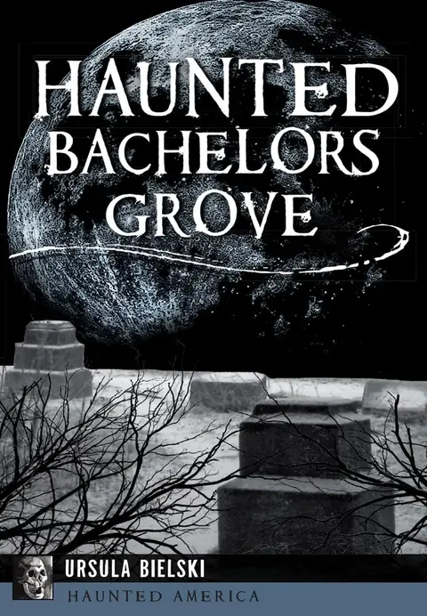 Cover of Haunted Bachelors Grove