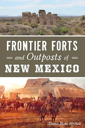 Cover of Frontier Forts and Outposts of New Mexico