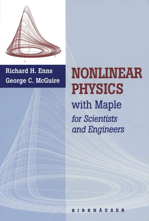 Cover of Nonlinear Physics with MAPLE for Scientists and Engineers
