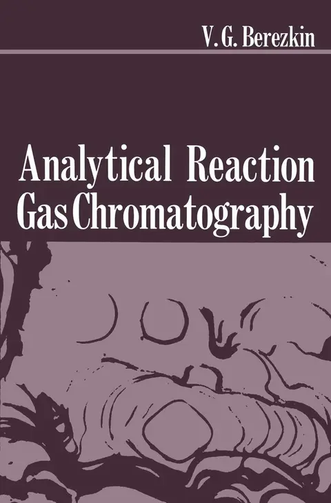 Cover of Analytical Reaction Gas Chromatography