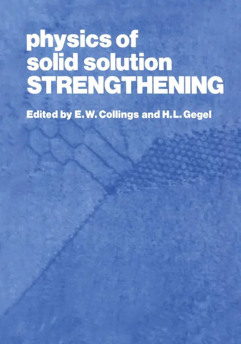 Cover of Physics of Solid Solution Strengthening
