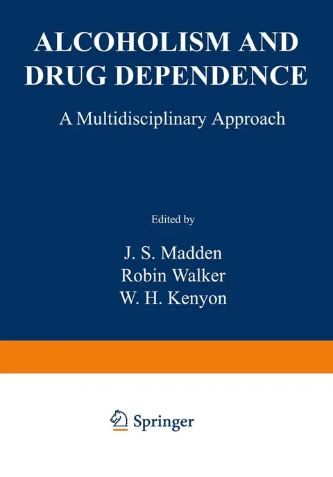 Cover of Alcoholism and Drug Dependence