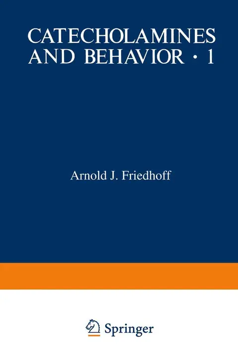 Cover of Catecholamines and Behavior · 1