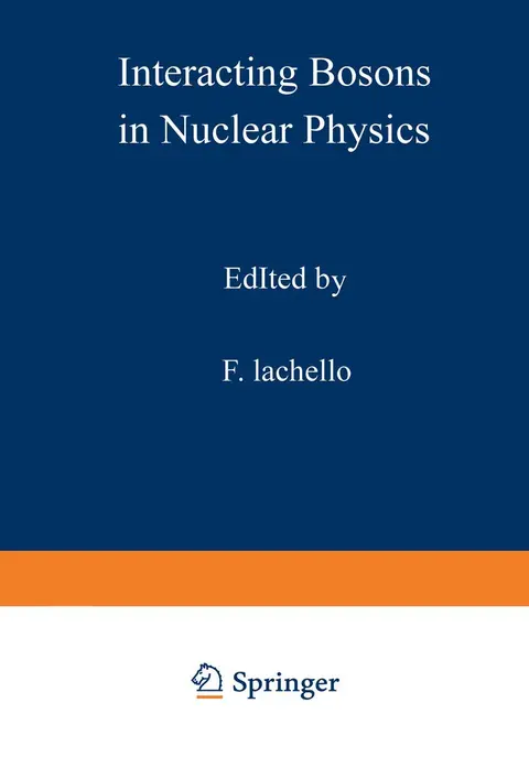 Cover of Interacting Bosons in Nuclear Physics
