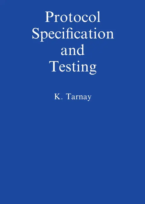 Cover of Protocol Specification and Testing