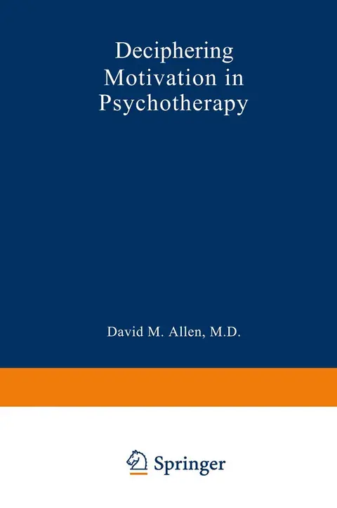 Cover of Deciphering Motivation in Psychotherapy