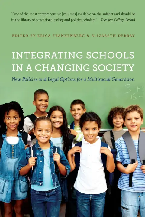 Cover of Integrating Schools in a Changing Society